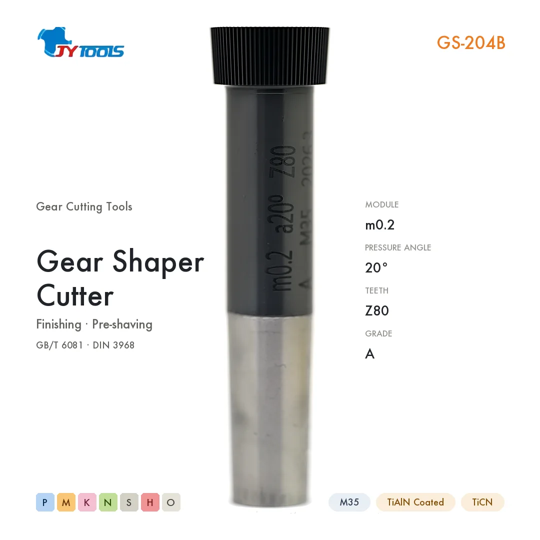 GS-204B Gear Shaper Cutter
